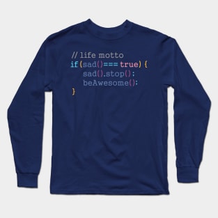 For programmers be Awesome Long Sleeve T-Shirt